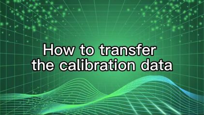 How to transfer the calibration data